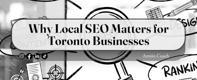 Why Local SEO Matters for Toronto Businesses